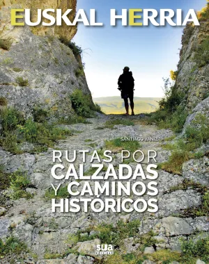 Rutas por Calzadas y Caminos Historicos