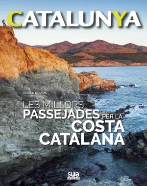 Millors Passejades Per la Costa Catalana, les