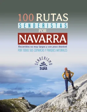 Navarra, 100 Rutas Senderistas por -Sua