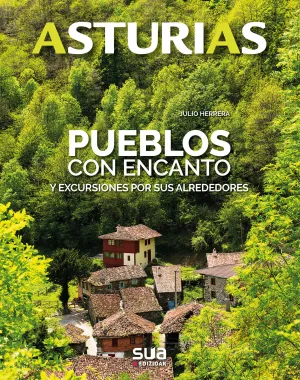 Asturias Pueblos con Encanto y Excursiones por Sus