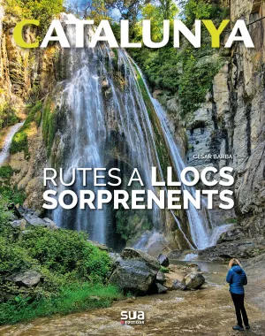 Rutes a Llocs Sorprenents -Sua