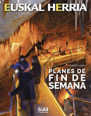 Planes de Fin de Semana -Euskal Herria Libros Sua