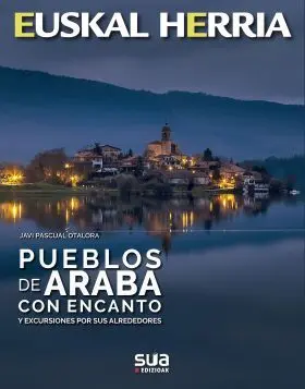 Pueblos de Araba con Encanto -Euskal Herria Libros