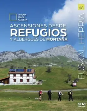 46 Ascensiones Desde Refugios y Albergues de Monta