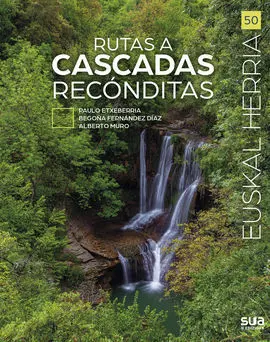 Rutas a Cascadas Reconditas -Euskal Herria Libros Sua