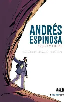 Andres Espinosa. Solo y Libre