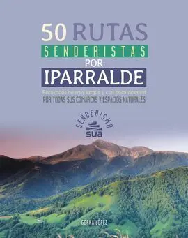 50 Rutas Senderistas por Iparralde