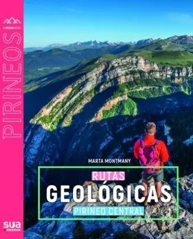 Rutas Geologicas por el Pirine
