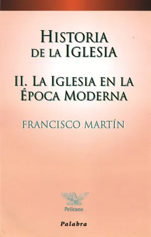 Historia de la Iglesia Ii, Epoca Moderna