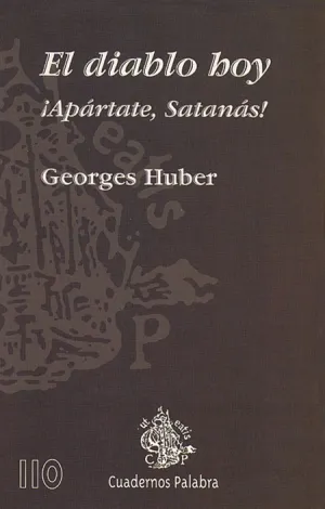 Diablo Hoy. ¡Apartate, Satanas!