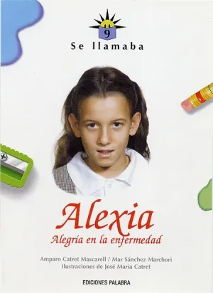 Se Llamaba Alexia, Conocer a Jesus