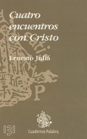 Cuatro Encuentros con Cristo