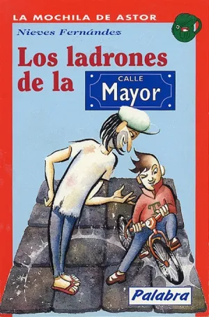 Ladrones de la Calle Mayor