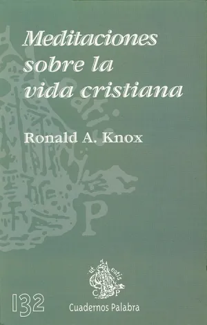 Meditaciones Sobre la Vida Cristiana