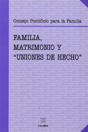 Familia, Matrimonio y Uniones de Hecho