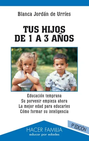 Tus Hijos de 1 a 3 Años