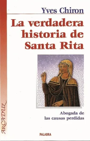 Verdadera Historia de Santa Rita