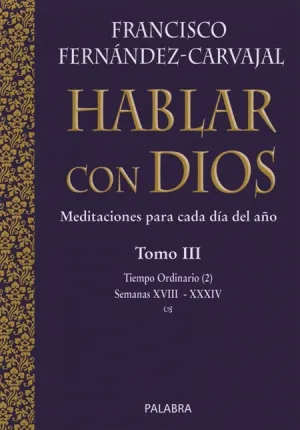 Hablar con Dios Iii. Meditaciones