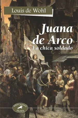Juan de Arco, la Chica Soldado