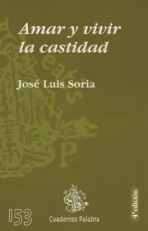 Amar y Vivir la Castidad