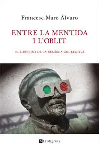 Entre la Mentida I L Oblit
