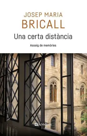 Una Certa Distancia. Assaig de Memories