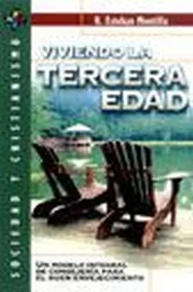 Viviendo la Tecera Edad