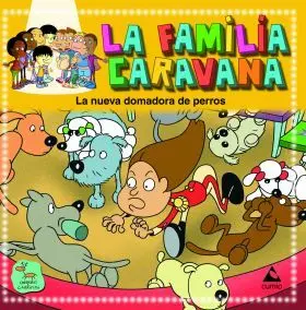 1. Nueva Domadora de Perros. (Familia Caravana)