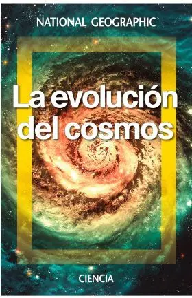 Evolucion del Cosmos, la