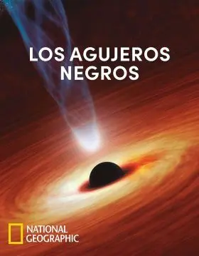 Agujeros Negros, los