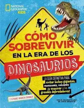 Como Sobrevivir en la Era de los Dinosaurios