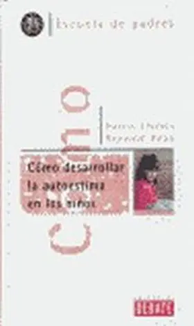 Como Desarrollar la Autoestima en los Niños