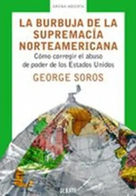 Burbuja de la Supremacia Norteamericana
