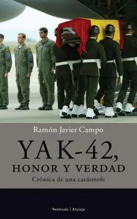 Yak-42, Honor y Verdad