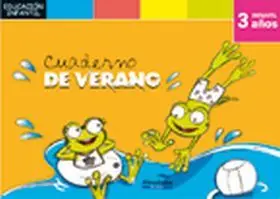 Cuaderno de Verano. Educación Infantil. 3 Años.