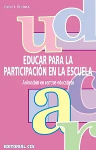 Educar para la Participacion en la Escuela