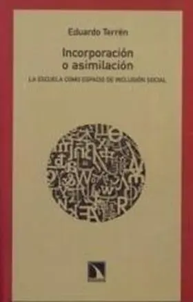 Incorporacion o Asimilacion