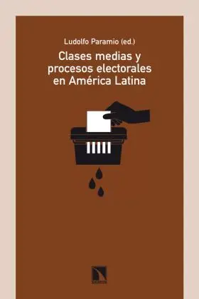 Clases Medias y Procesos Electorales en America la