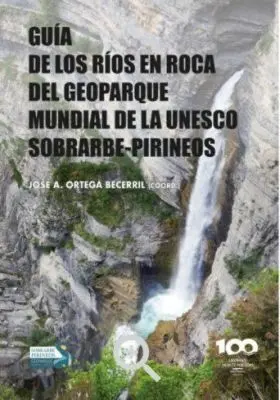 Guia de los Rios en Roca del Geoparque Mundial de