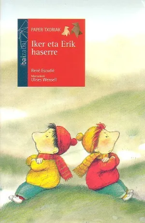 Iker Eta Erik Haserre