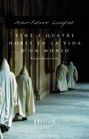 Vint-I-Quatre Hores en la Vida D un Monjo