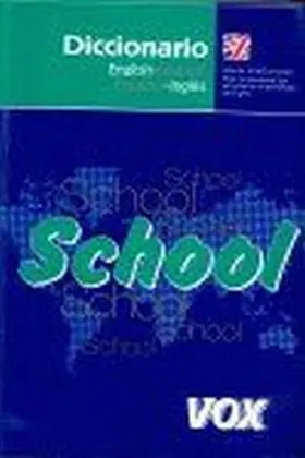 Diccionario School. Español Ingles- Ingles-Español