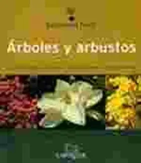 Arboles y Arbustos. Jardineria Facil
