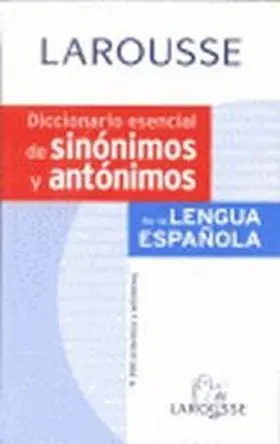Diccionario de Sinonimos y Antonimos Larousse