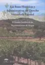 Las Bases Historicas y Administrativas del Derecho