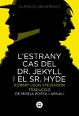L Estrany Cas del Dr Jekyll I el Sr Hyde