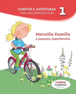 Maruxinha Xoaniña a Pequena Superheroina