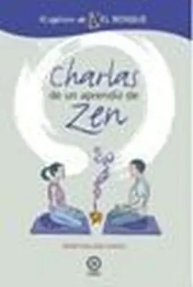 Charlas de un Aprendiz de Zen