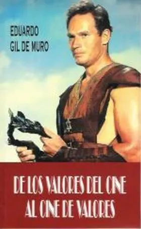 De los Valores del Cine Al Cine de Valores
