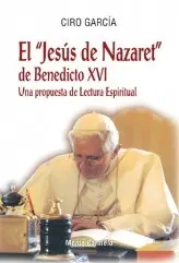 Jesus de Nazaret de Benedicto Xvi, el